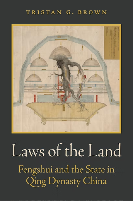 Tristan Brown’s “Laws of the Land” has been awarded the 2024 Fairbank Prize in East Asian History by the American Historical Association